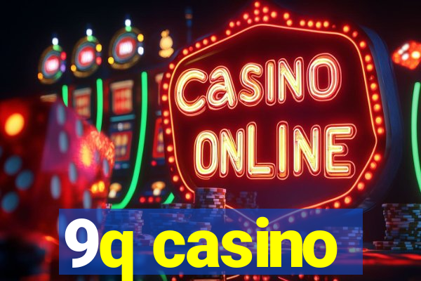 9q casino